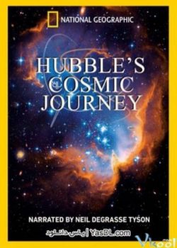 Banner Phim Hành Trình Khám Phá Vũ Trụ (Hubble's Cosmic Journey)