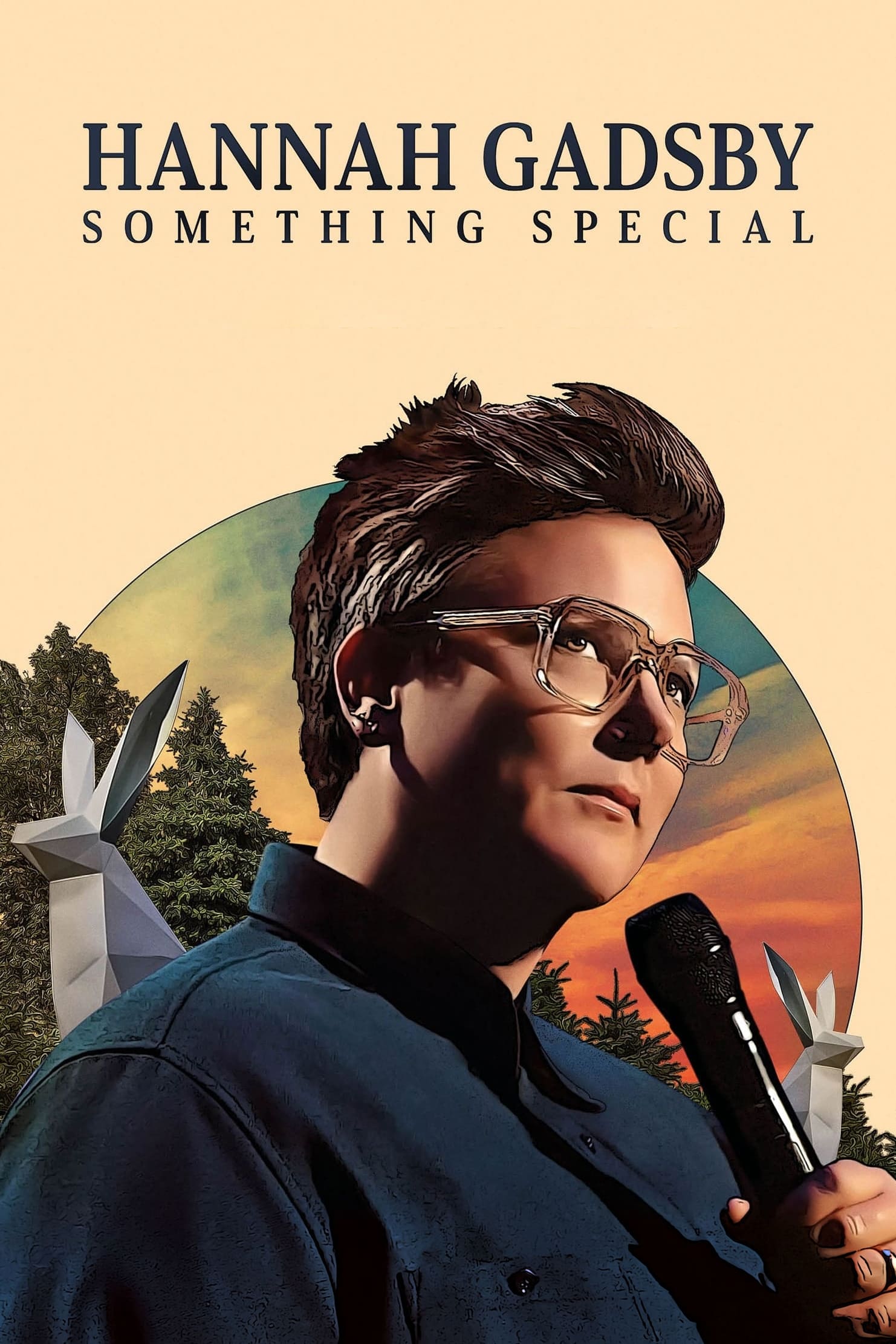 Banner Phim Hannah Gadsby: Một điều đặc biệt (Hannah Gadsby: Something Special)