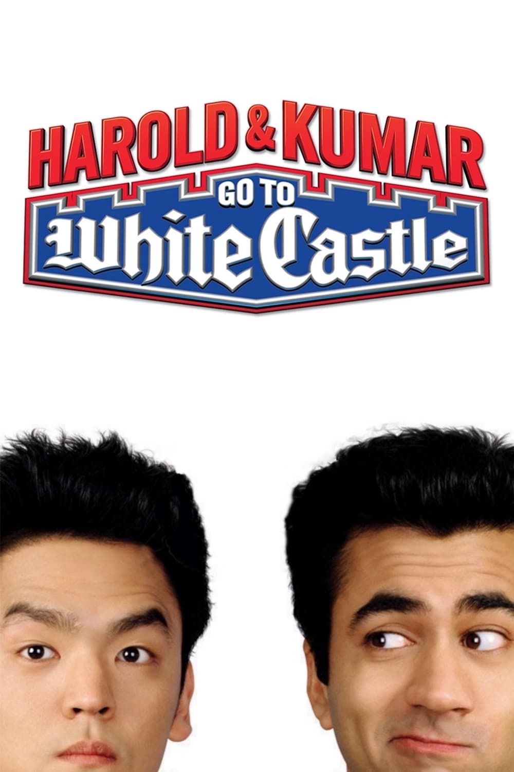 Banner Phim Harold & Kumar: Đến Lâu Đài Trắng (Harold & Kumar Go To White Castle)