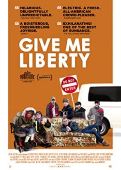 Banner Phim Hãy Cho Tôi Tự Do (Give Me Liberty)