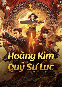 Banner Phim Hoàng Kim Quỷ Sự Lục (Huang Jin Gui Shi Lu Film Series)