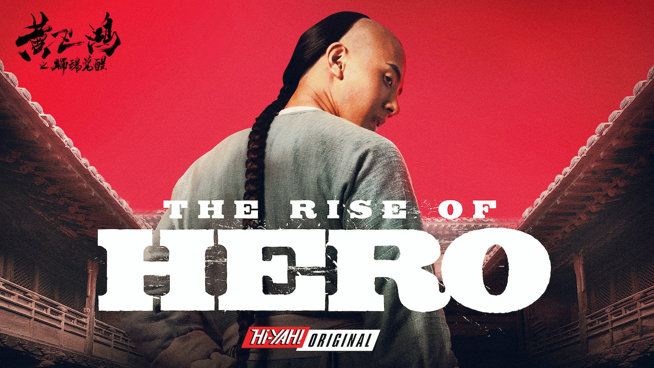 Banner Phim Hoàng Phi Hồng: Hồn Sư Thức Tỉnh (The Rise Of Hero)