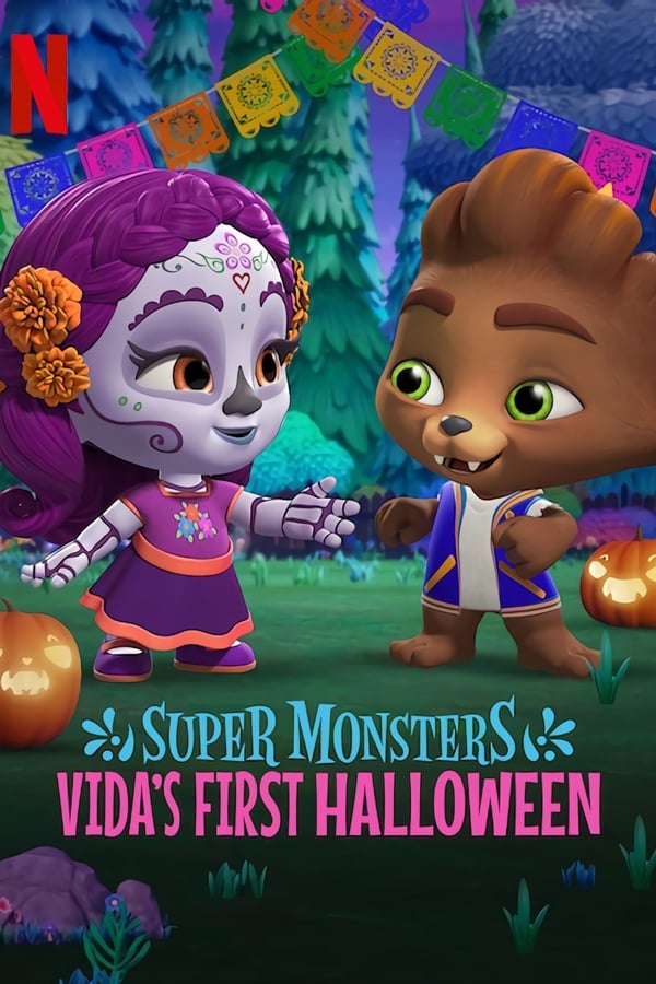 Banner Phim Hội quái siêu cấp: Halloween đầu tiên của Vida (Super Monsters: Vida's First Halloween)