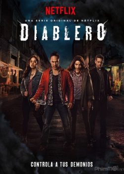 Banner Phim Hội Săn Quỷ Phần 1 (Diablero Season 1)
