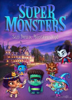 Banner Phim Hội Siêu Quái Vật Phần 2 (Super Monsters Season 2)