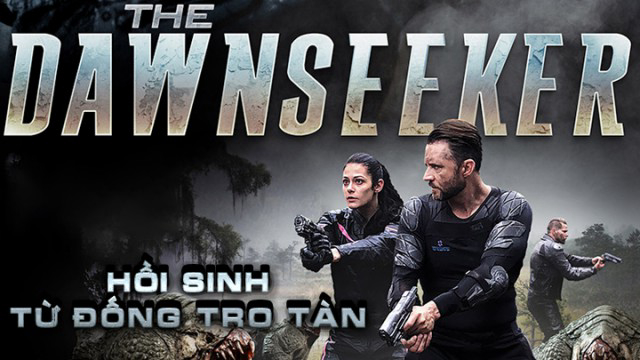 Banner Phim Hồi Sinh Từ Đống Tro Tàn (The Dawnseeker)