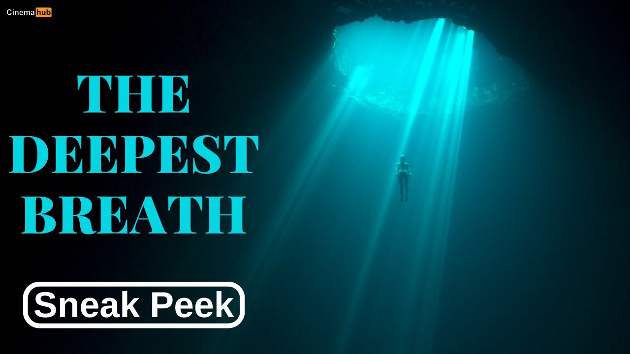 Xem Phim Hơi thở sâu nhất (The Deepest Breath)