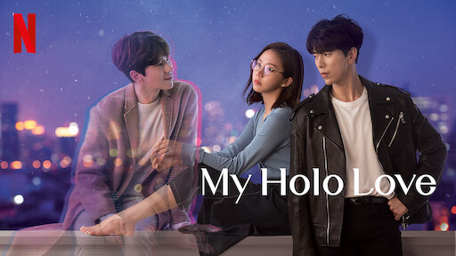 Xem Phim Holo, tình yêu của tôi (My Holo Love)