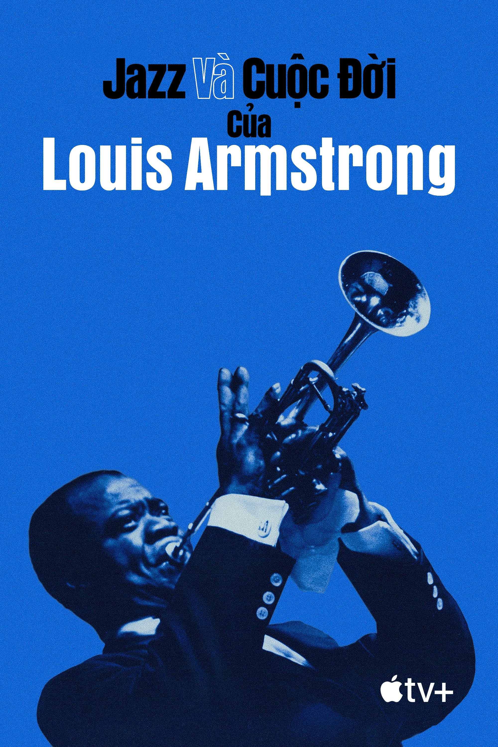 Banner Phim Jazz và Cuộc Đời của Louis Armstrong (Louis Armstrong's Black & Blues)