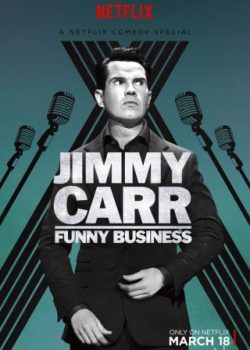 Banner Phim Jimmy Carr: Câu Chuyện Kinh Doanh (Jimmy Carr: Funny Business)