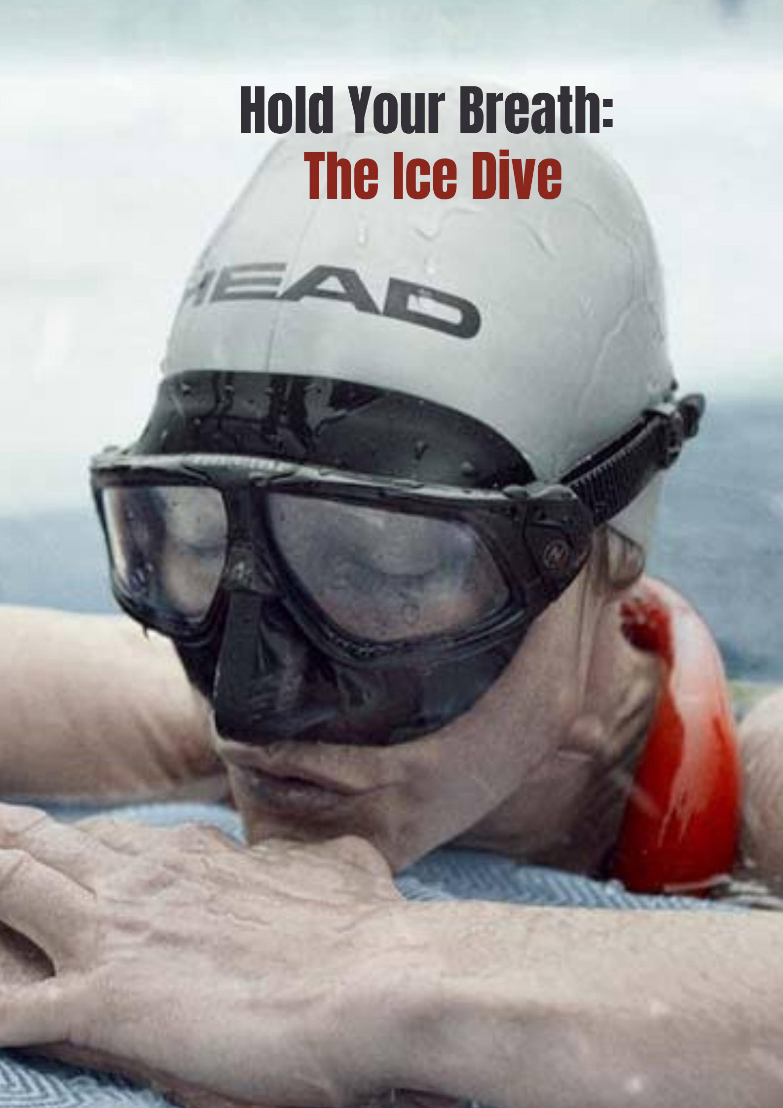 Banner Phim Johanna Nordblad: Lặn Dưới Băng (Hold Your Breath: The Ice Dive)