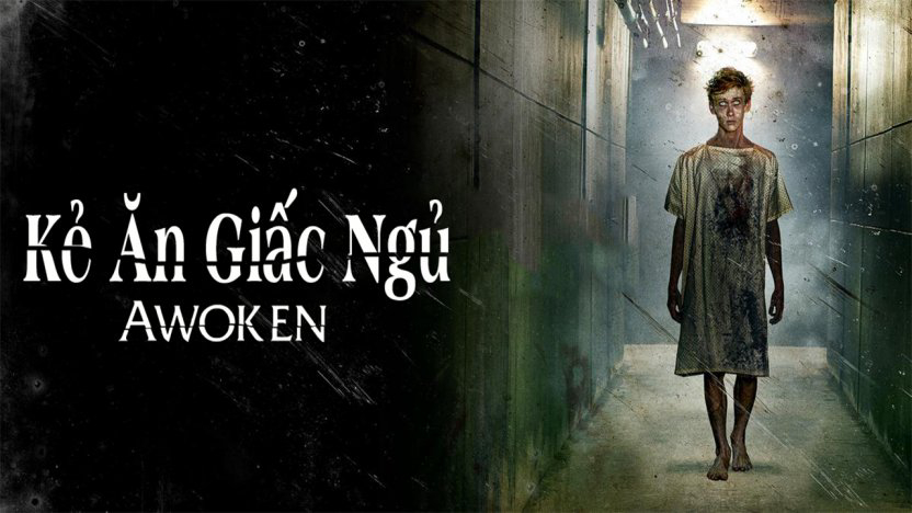 Xem Phim Kẻ Ăn Giấc Ngủ (Awoken)