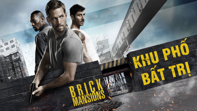 Banner Phim Khu Phố Bất Trị (Brick Mansions)