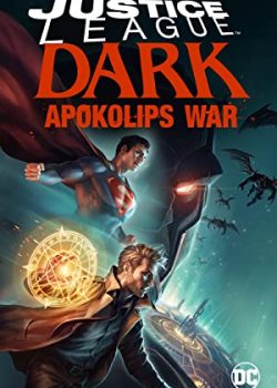Banner Phim Liên Minh Công Lý Tối: Cuộc chiến Apokolips (Justice League Dark: Apokolips War)