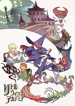 Banner Phim Little Witch Academia (Little Witch Academia)