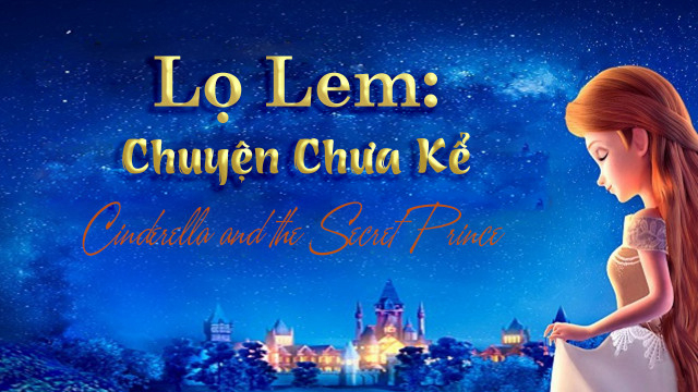 Xem Phim Lọ Lem: Chuyện Chưa Kể (Cinderella and the Secret Prince)