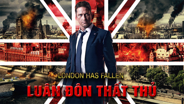 Banner Phim Luân Đôn Thất Thủ (London Has Fallen)