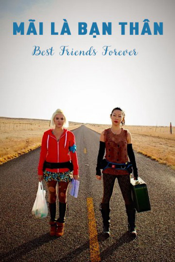 Banner Phim Mãi Là Bạn Thân (Best Friends Forever)