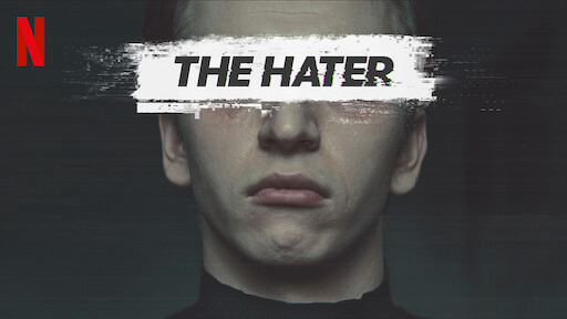Banner Phim Mạng lưới thù ghét (The Hater)