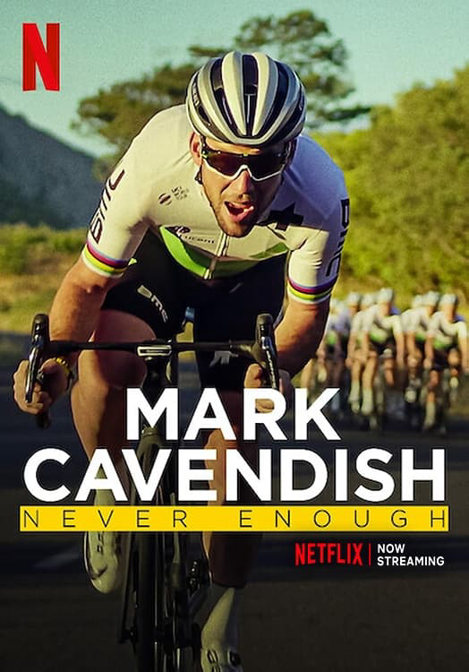 Banner Phim Mark Cavendish: Không Bao Giờ Đủ (Mark Cavendish: Never Enough)