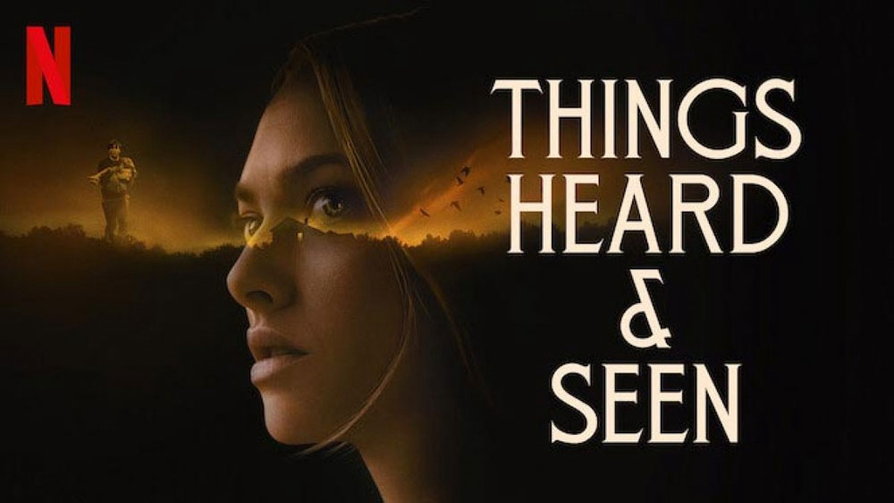 Xem Phim Mắt thấy, tai nghe (Things Heard & Seen)