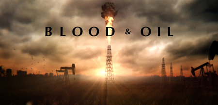 Xem Phim Máu Và Dầu (Blood And Oil)