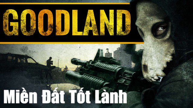 Xem Phim Miền Đất Tốt Lành (Goodland)
