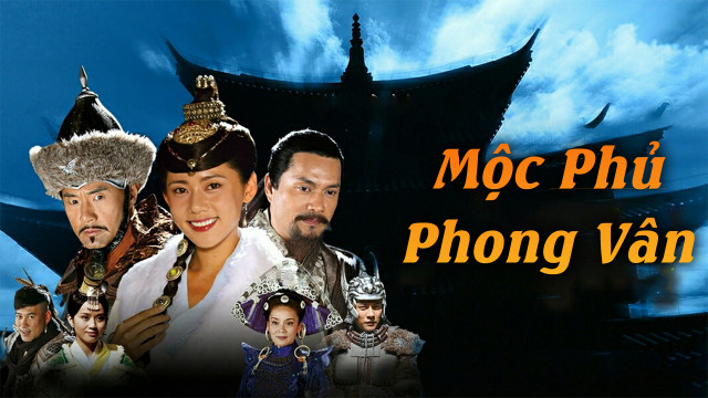 Xem Phim Mộc Phủ Phong Vân (Mộc Phủ Phong Vân)