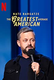 Banner Phim Nate Bargatze: Gã thường dân Mỹ vĩ đại nhất (Nate Bargatze: The Greatest Average American)