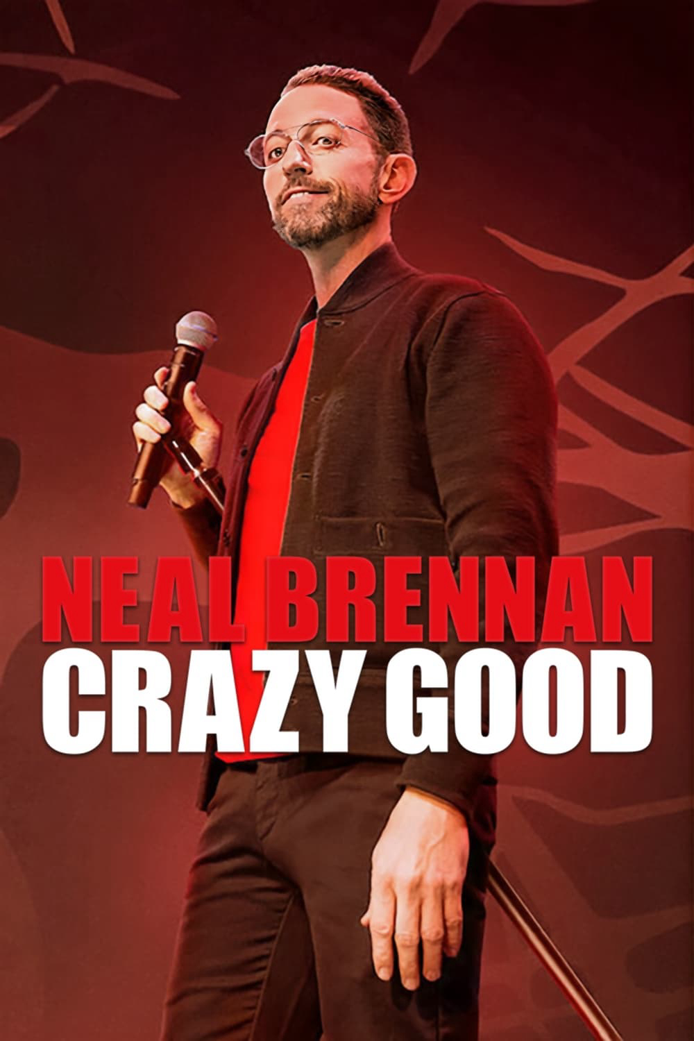 Banner Phim Neal Brennan: Tốt Điên Cuồng (Neal Brennan: Crazy Good)