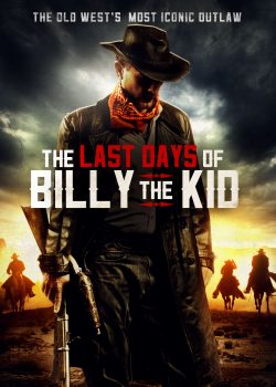 Banner Phim Ngày Cuối Của Billy (The Last Days of Billy the Kid)