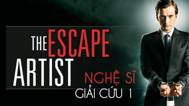 Xem Phim Nghệ Sĩ Giải Cứu 1 (The Escape Artist 1)