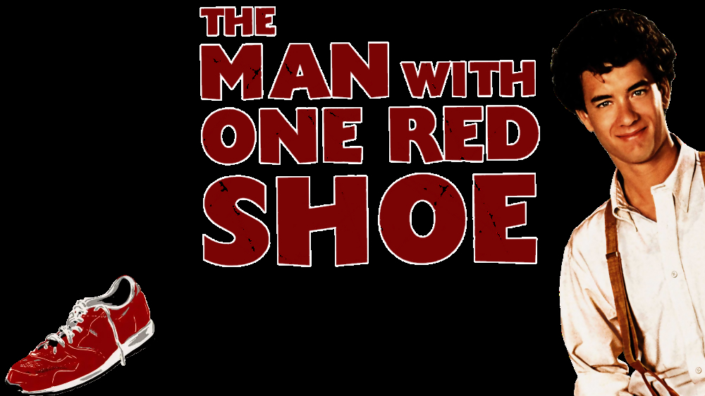 Banner Phim Người Đàn Ông Đi Giày Đỏ (The Man with One Red Shoe)