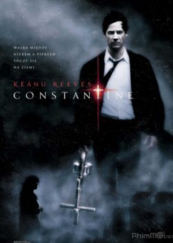 Banner Phim Người Đến Từ Địa Ngục Kẻ Cứu Rỗi Nhân Loại (Constantine)