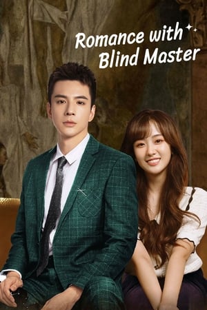 Banner Phim Người Hầu Của Thiếu Gia Mù (Romance with Blind Master)