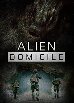 Banner Phim Người Ngoài Hành Tinh - Alien Domicile (Alien Domicile - Battlefield Area 51)