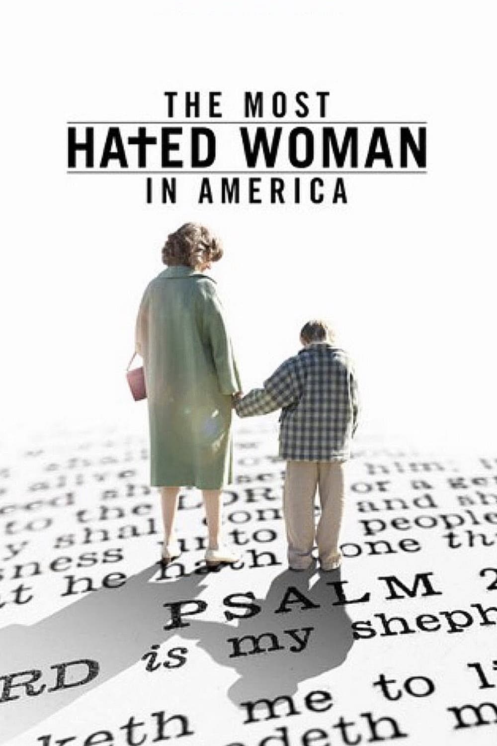 Banner Phim Người phụ nữ bị ghét nhất nước Mỹ (The Most Hated Woman in America)