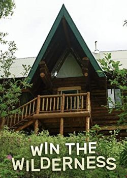 Banner Phim Người Thừa Kế Vùng Hoang Dã Phần 1 (Win the Wilderness: Alaska Season 1)