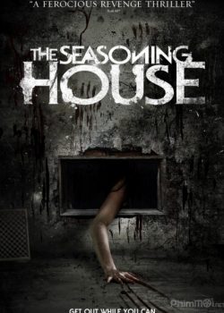 Banner Phim Nhà Chứa Bốn Mùa Nhà Thổ (The Seasoning House)