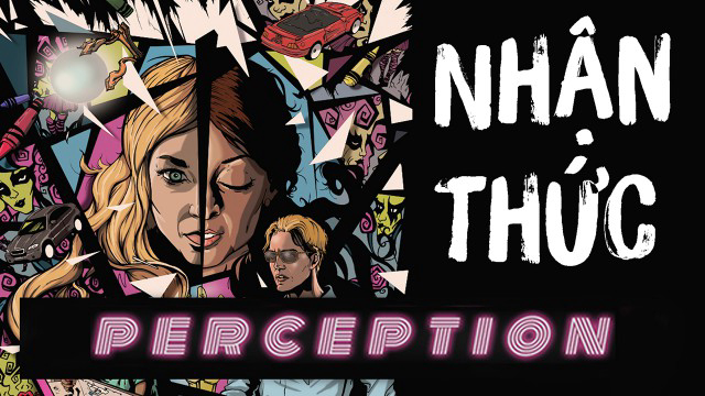 Xem Phim Nhận Thức (Perception)