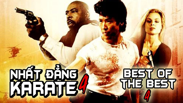 Xem Phim Nhất Đẳng Karate 4 (Best of The Best 4)