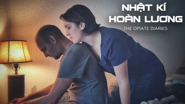 Banner Phim Nhật Ký Hoàn Lương (The Opiate Diaries)