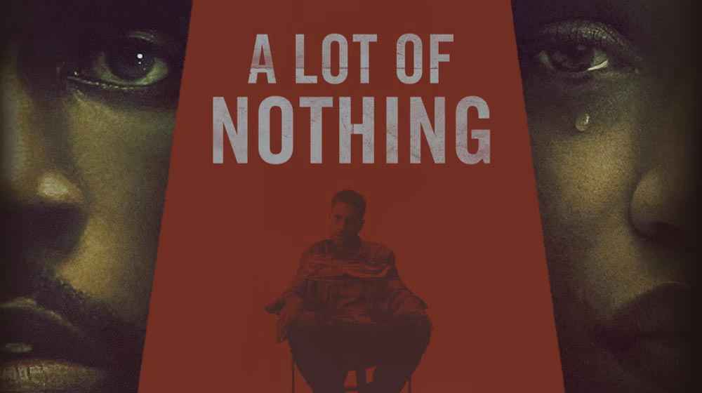 Banner Phim Nhiều Chuyện Vô Nghĩa (A Lot of Nothing)