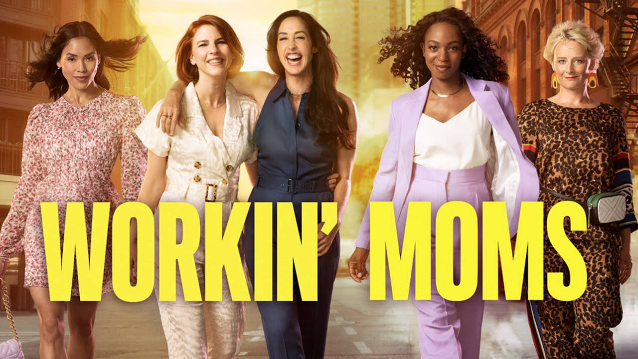 Banner Phim Những bà mẹ siêu nhân (Phần 5) (Workin' Moms (Season 5))