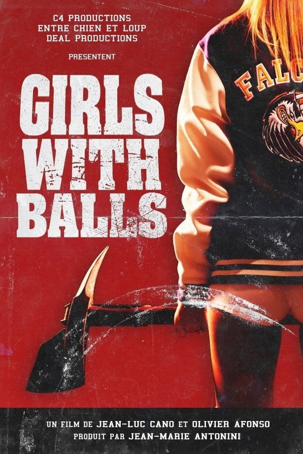 Banner Phim Những cô gái quả cảm (Girls with Balls)