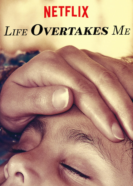 Banner Phim Những Đứa Trẻ Từ Bỏ Cuộc Sống (Life Overtakes Me)