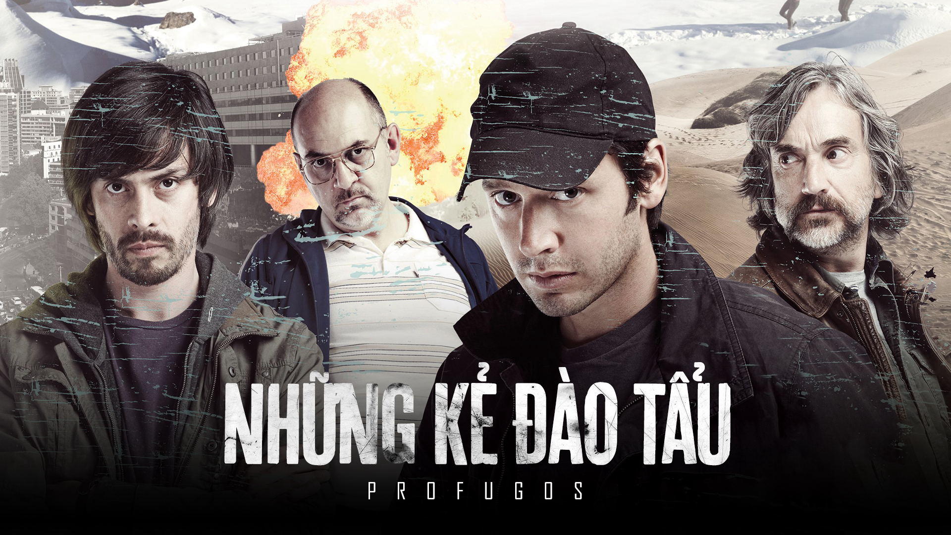 Banner Phim Những Kẻ Đào Tẩu (Phần 1) (Profugos (Season 1))