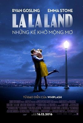 Banner Phim Những Kẻ Khờ Mộng Mơ (La La Land)