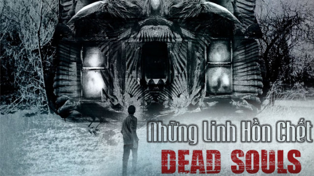 Xem Phim Những Linh Hồn Chết (Dead Souls)