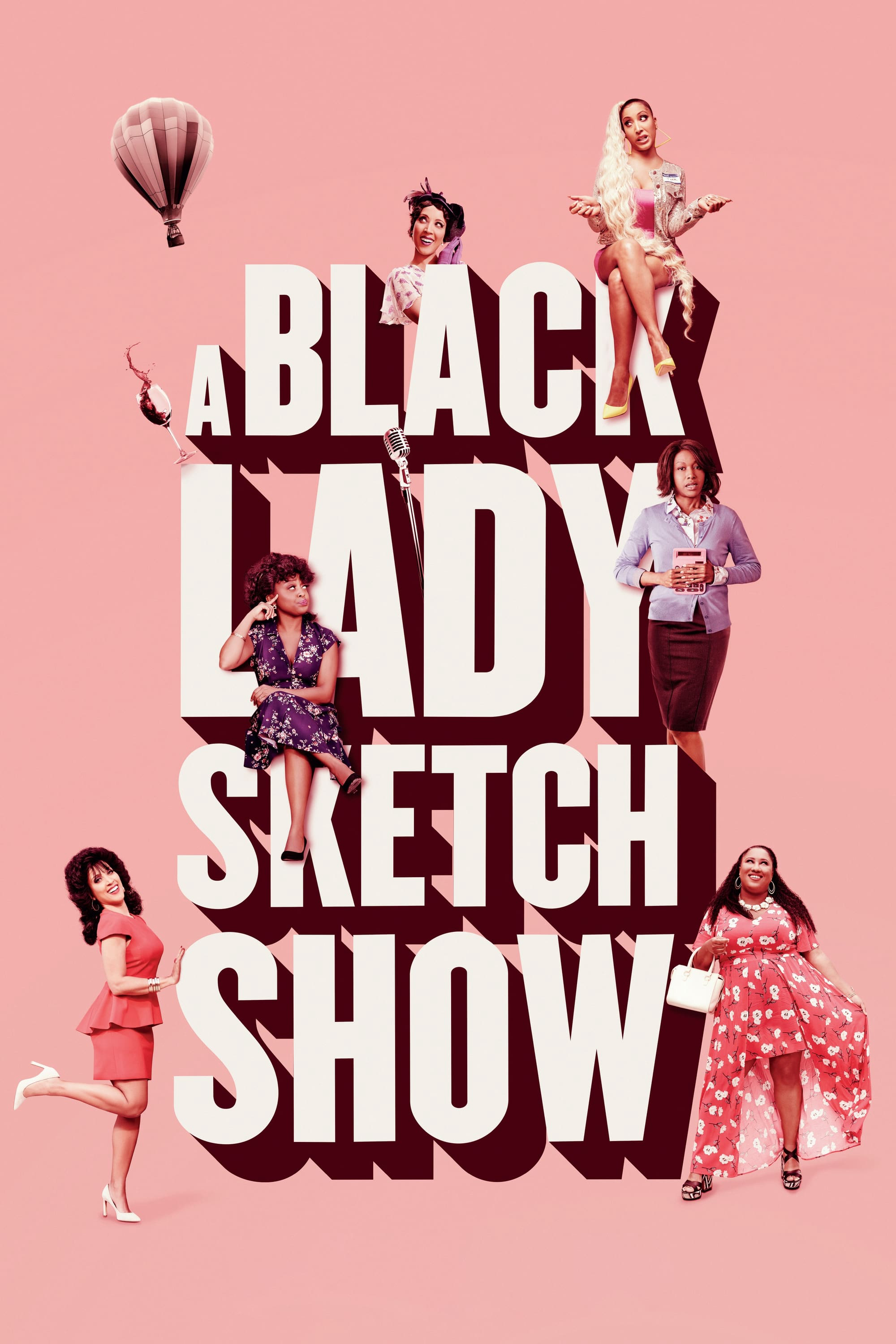 Banner Phim Những Mẩu Hài Kịch Về Quý Cô Da Màu (Phần 1) (A Black Lady Sketch Show (Season 1))